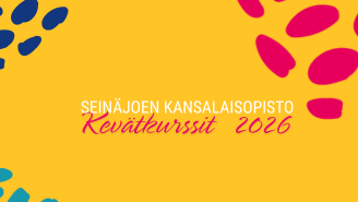 Seinäjoen kansalaisopiston kevätkurssit 2026