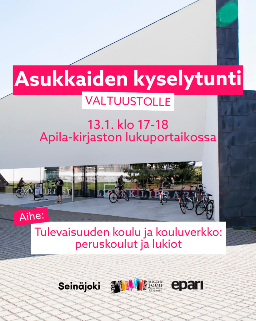 Kuvassa on taustalla pääkirjasto Apila. Tekstilaatikoissa lukee: Asukkaiden kyselytunti valtuustolle, 13.1. klo 17-18, Apila-kirjaston lukuportaikossa. Aihe: Tulevaisuuden koulu ja kouluverkko: peruskoulut ja lukiot.